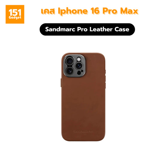 Sandmarc Pro Leather Case เคสหนังกันกระแทก Full Grain Leather สำหรับ 16 Pro Max